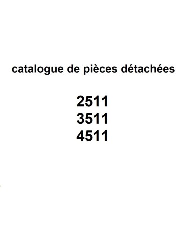 catalogue de pièces détachées 2511 à 4511
