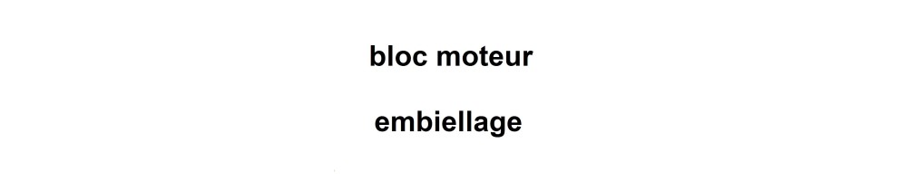 Carter et embiellage